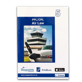 Vol 05: NZ PPL/CPL Air Law-Waypoints-Downunder Pilot Shop