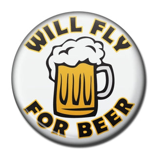 Will Fly for Beer Fridge Magnet-Luso Aviation-Downunder Pilot Shop