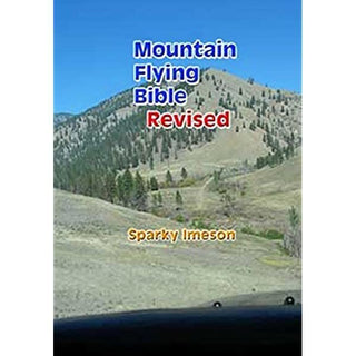Mountain Flying Bible Revised Books by BDUK | Downunder Pilot Shop