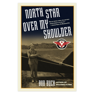 North Star over My Shoulder - A Flying Life Books by BDUK | Downunder Pilot Shop